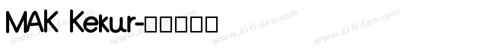 MAK Kekur字体转换